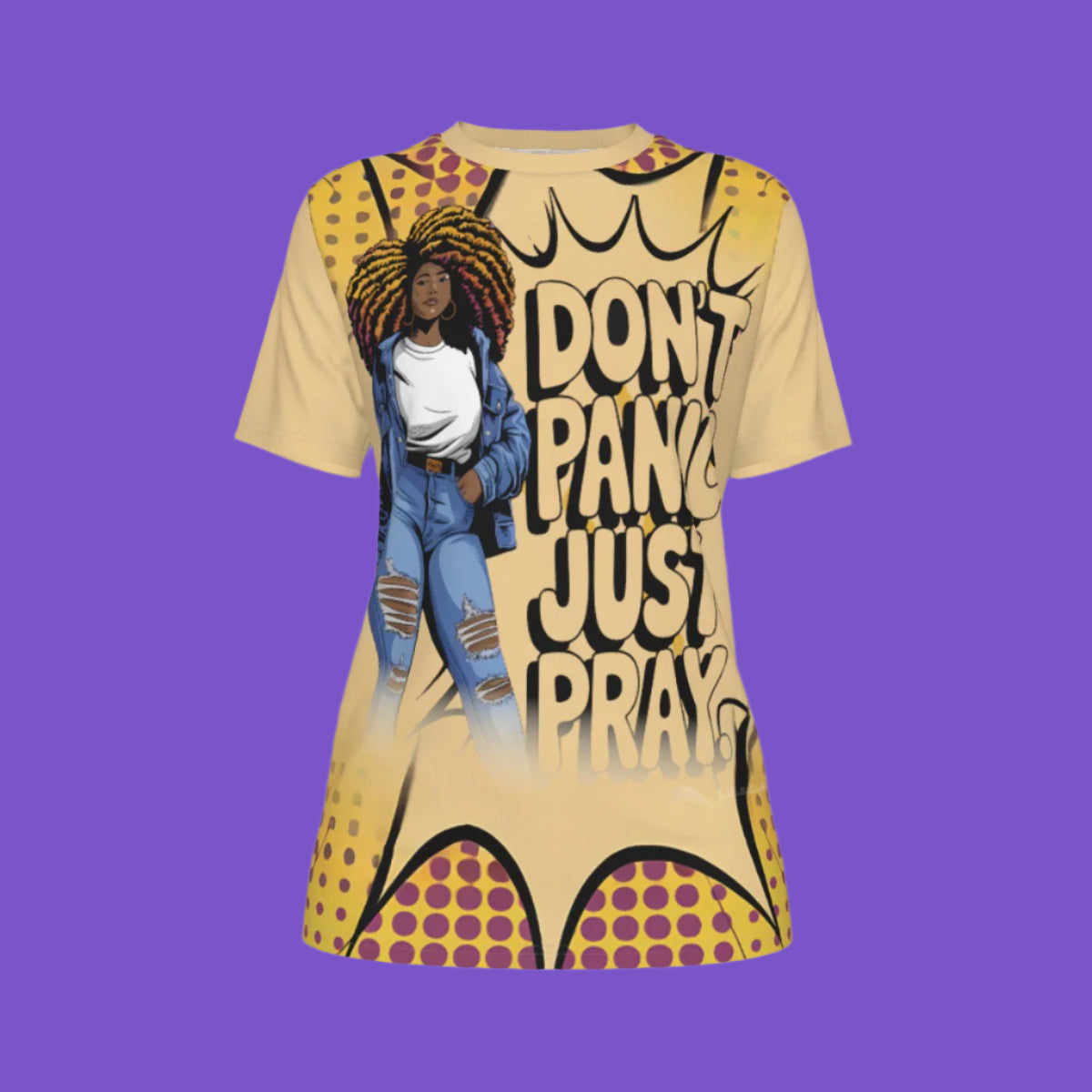 Don't Panic Just Pray Women's T-Shirt