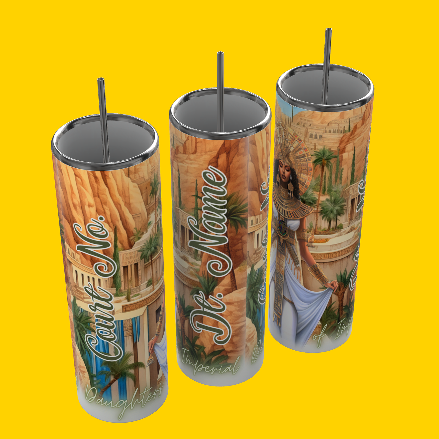Daughters |Jade, Goddess in a desert atmosphere |Tumbler with Court name and number