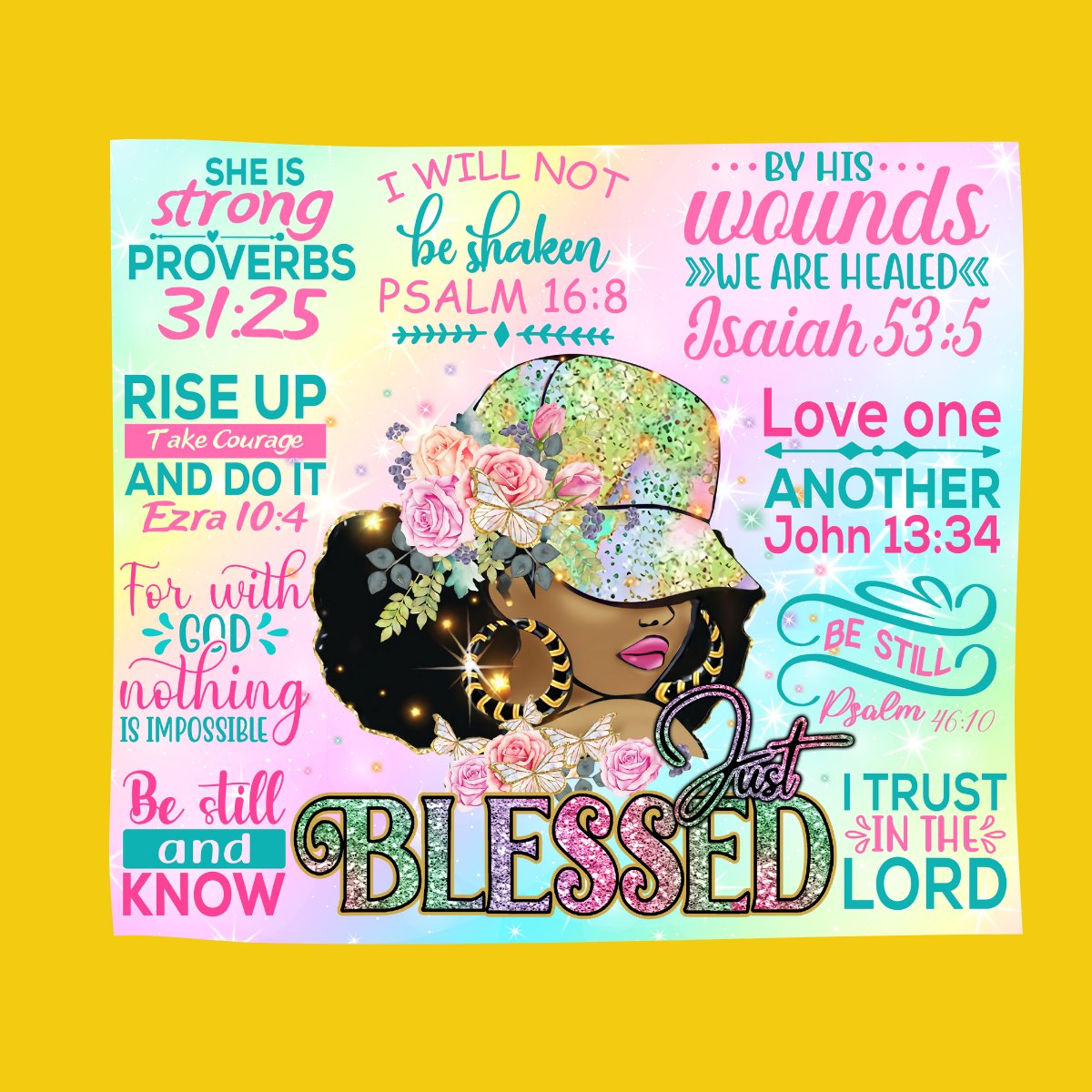 Just Blessed Pink and Teal Bible Affirmations Tumbler with a melanin Lady wearing a Cap with hoop Earrings